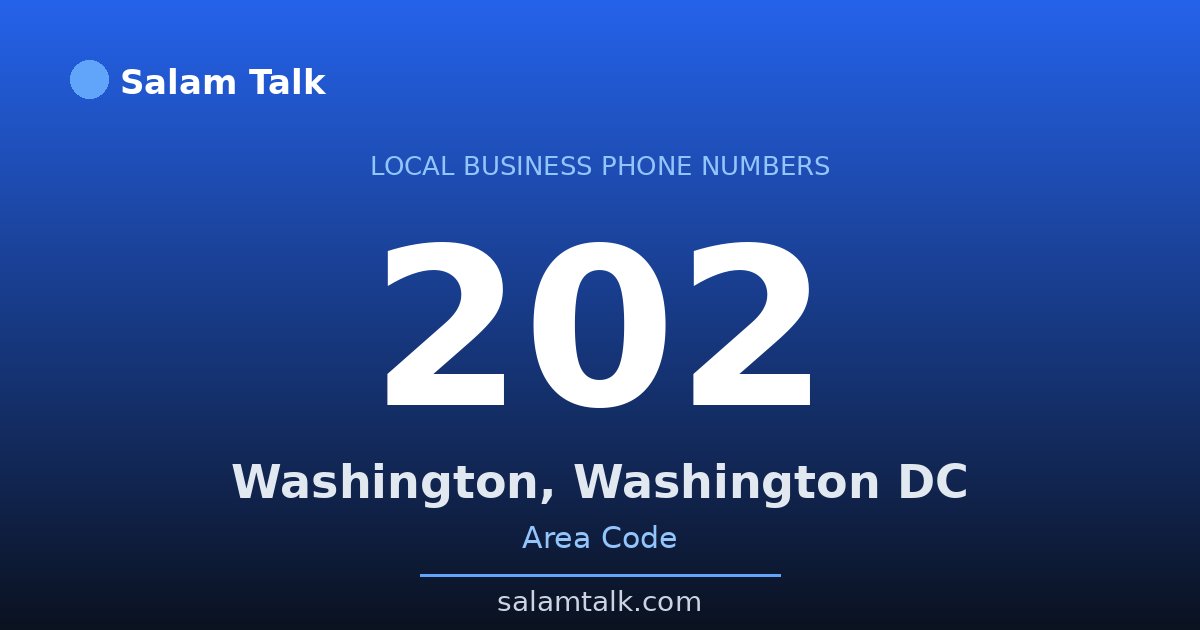202 area code virtual business phone number for Washington, Washington DC — Salam Talk