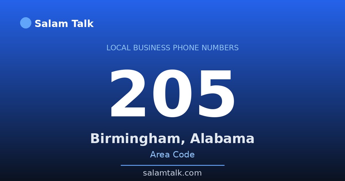 205 area code virtual business phone number for Birmingham, Alabama — Salam Talk