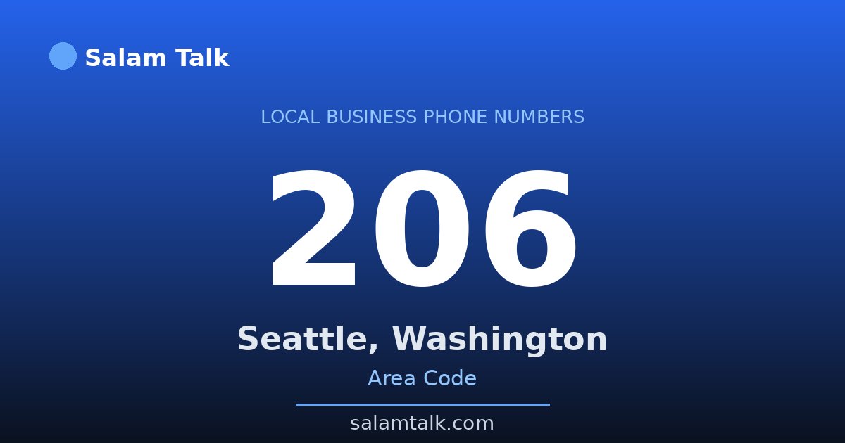 206 area code virtual business phone number for Seattle, Washington — Salam Talk