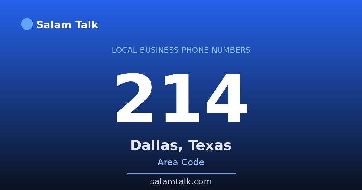 214 area code virtual business phone number for Dallas, Texas — Salam Talk