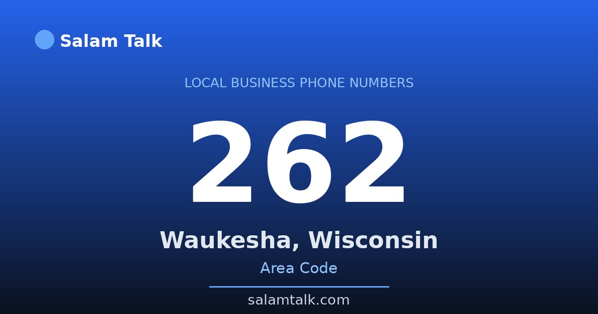 262 area code virtual business phone number for Waukesha, Wisconsin — Salam Talk