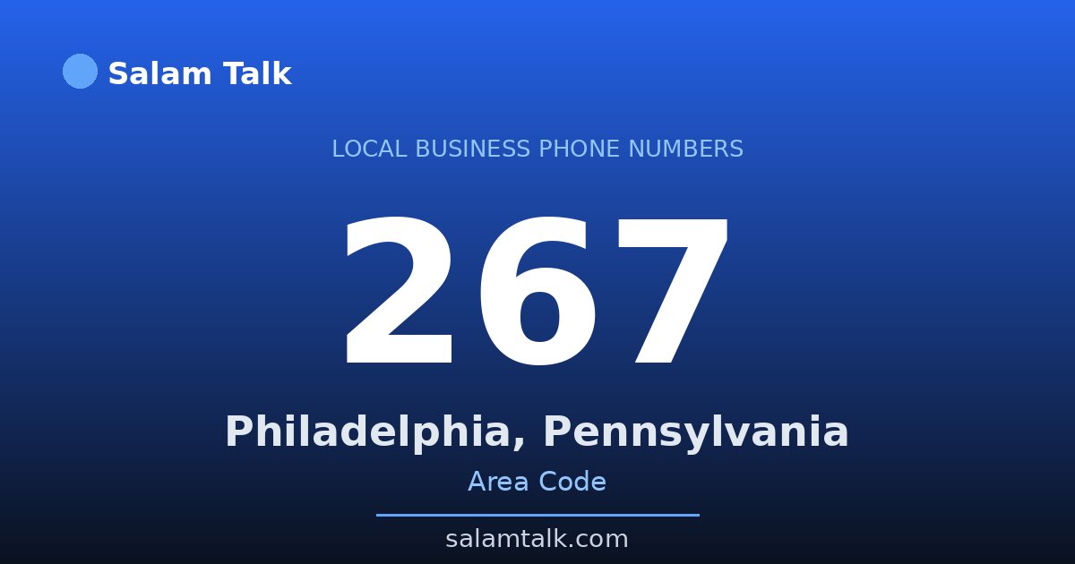 267 area code virtual business phone number for Philadelphia, Pennsylvania — Salam Talk
