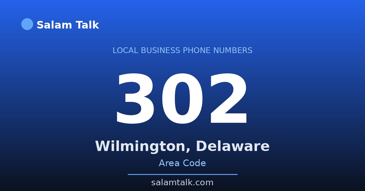 302 area code virtual business phone number for Wilmington, Delaware — Salam Talk