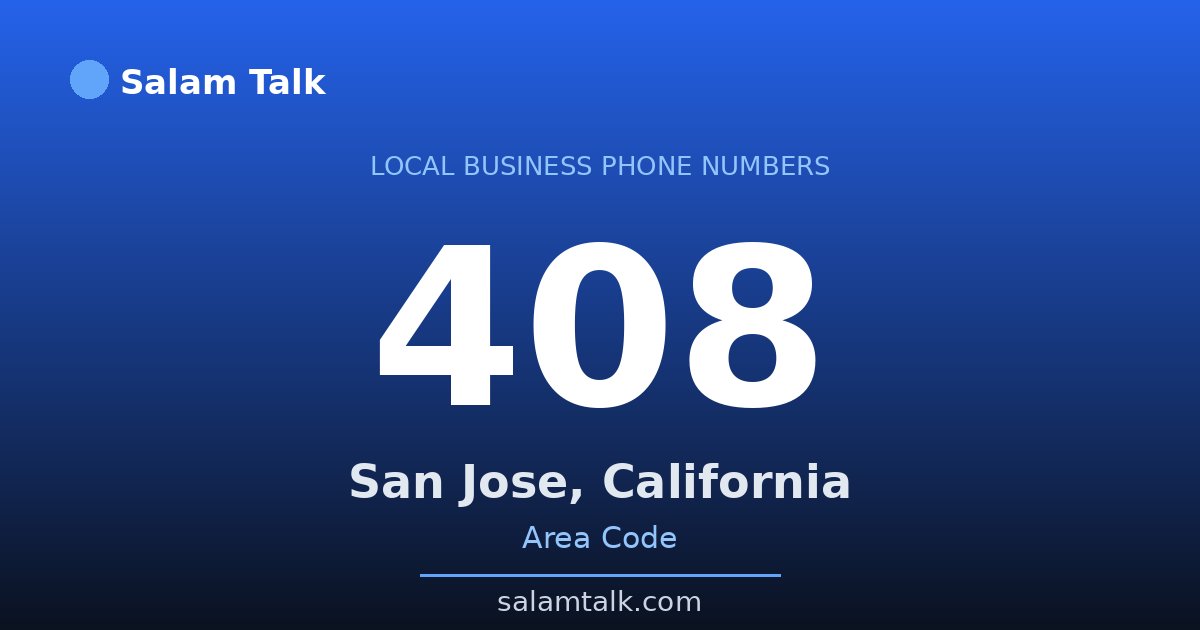 408 area code virtual business phone number for San Jose, California — Salam Talk