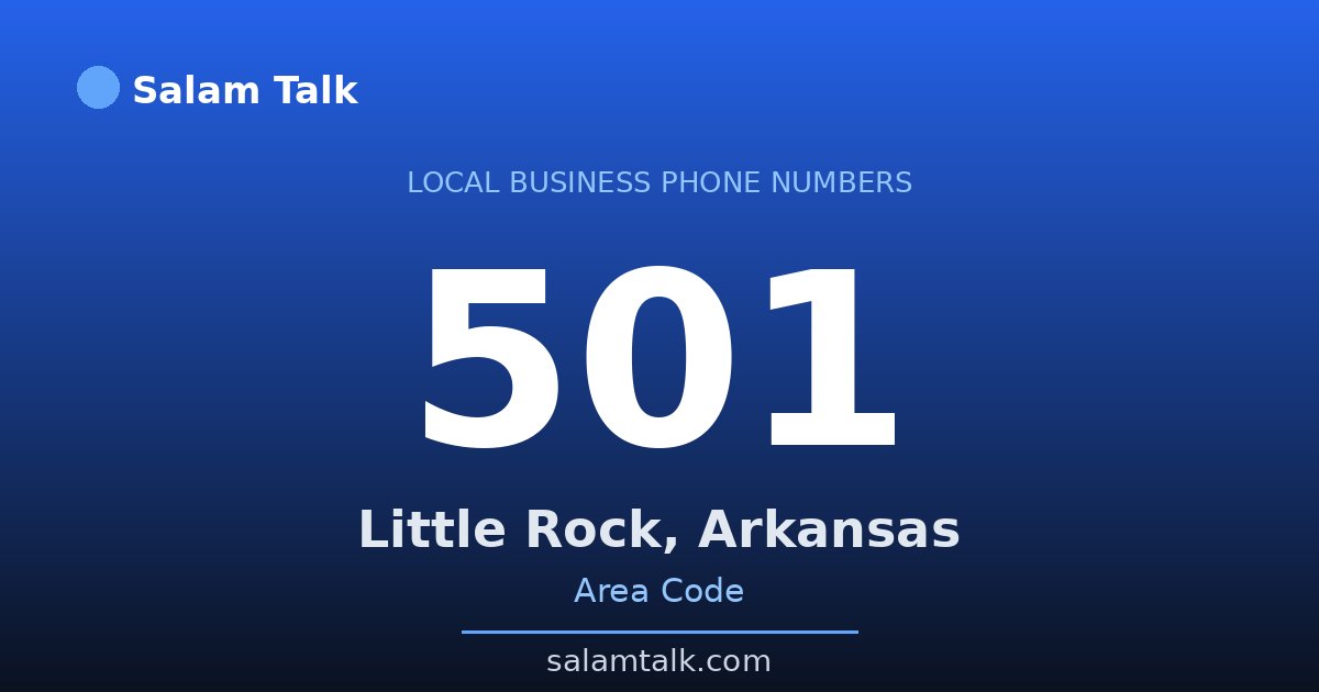 501 area code virtual business phone number for Little Rock, Arkansas — Salam Talk