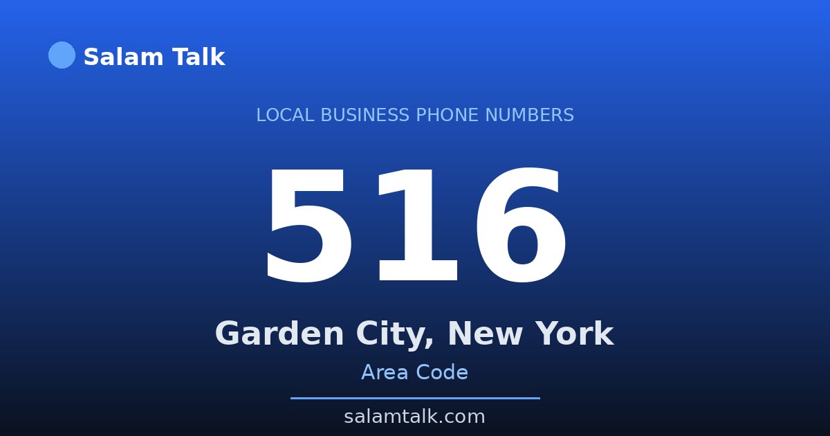 516 area code virtual business phone number for Garden City, New York — Salam Talk