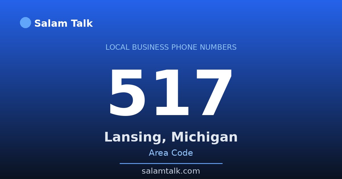 517 area code virtual business phone number for Lansing, Michigan — Salam Talk