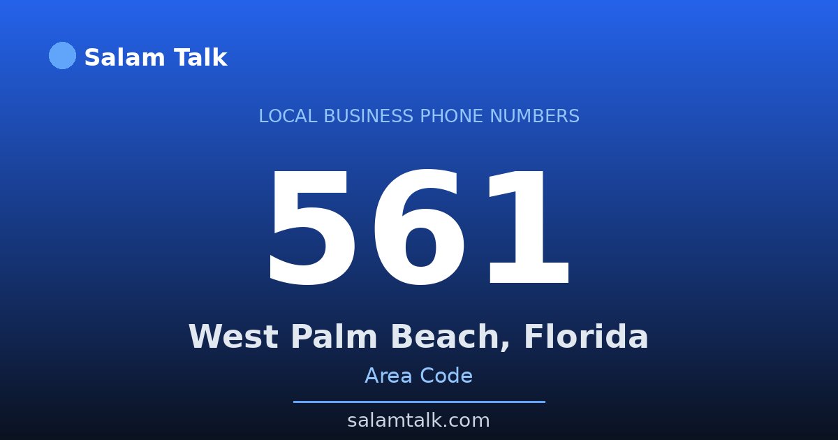 561 area code virtual business phone number for West Palm Beach, Florida — Salam Talk