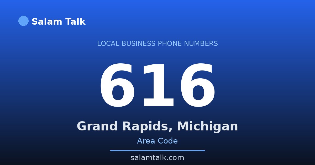 616 area code virtual business phone number for Grand Rapids, Michigan — Salam Talk