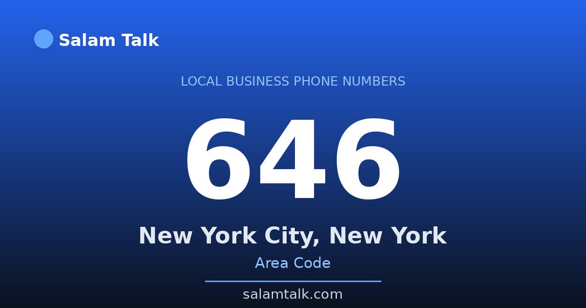 646 area code virtual business phone number for New York City, New York — Salam Talk