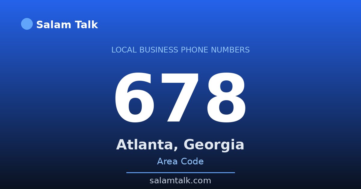 678 area code virtual business phone number for Atlanta, Georgia — Salam Talk