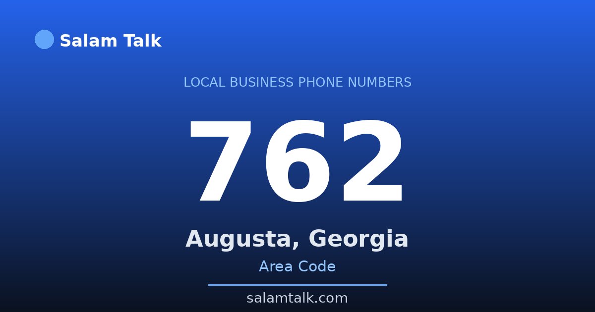 762 area code virtual business phone number for Augusta, Georgia — Salam Talk