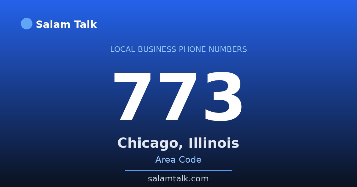 773 area code virtual business phone number for Chicago, Illinois — Salam Talk