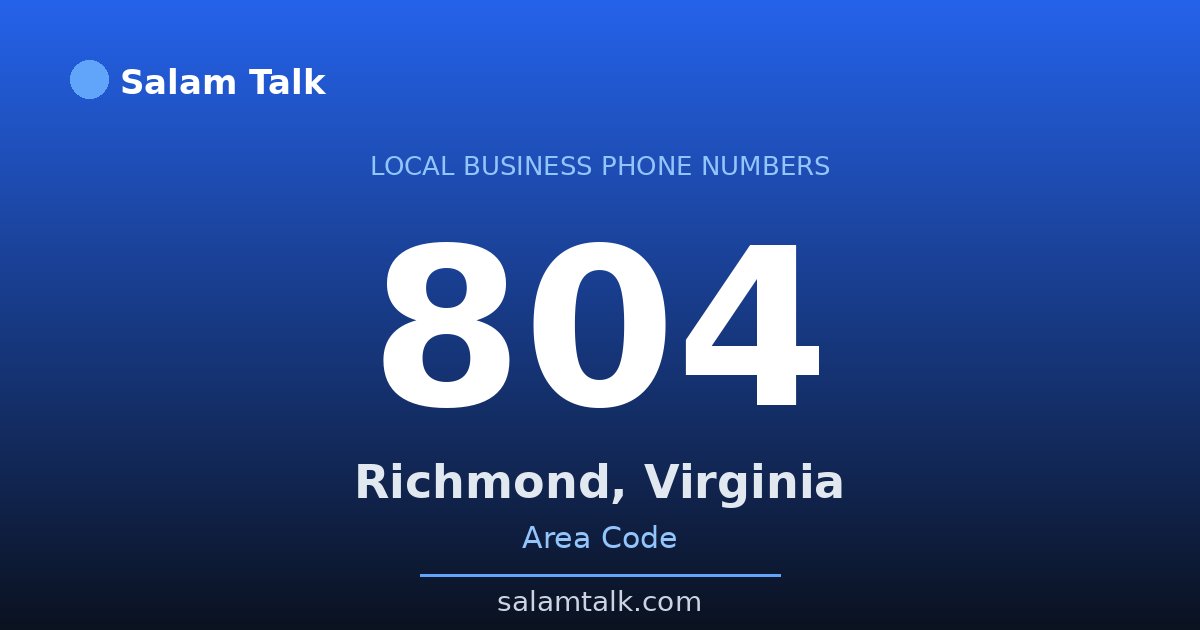 804 area code virtual business phone number for Richmond, Virginia — Salam Talk