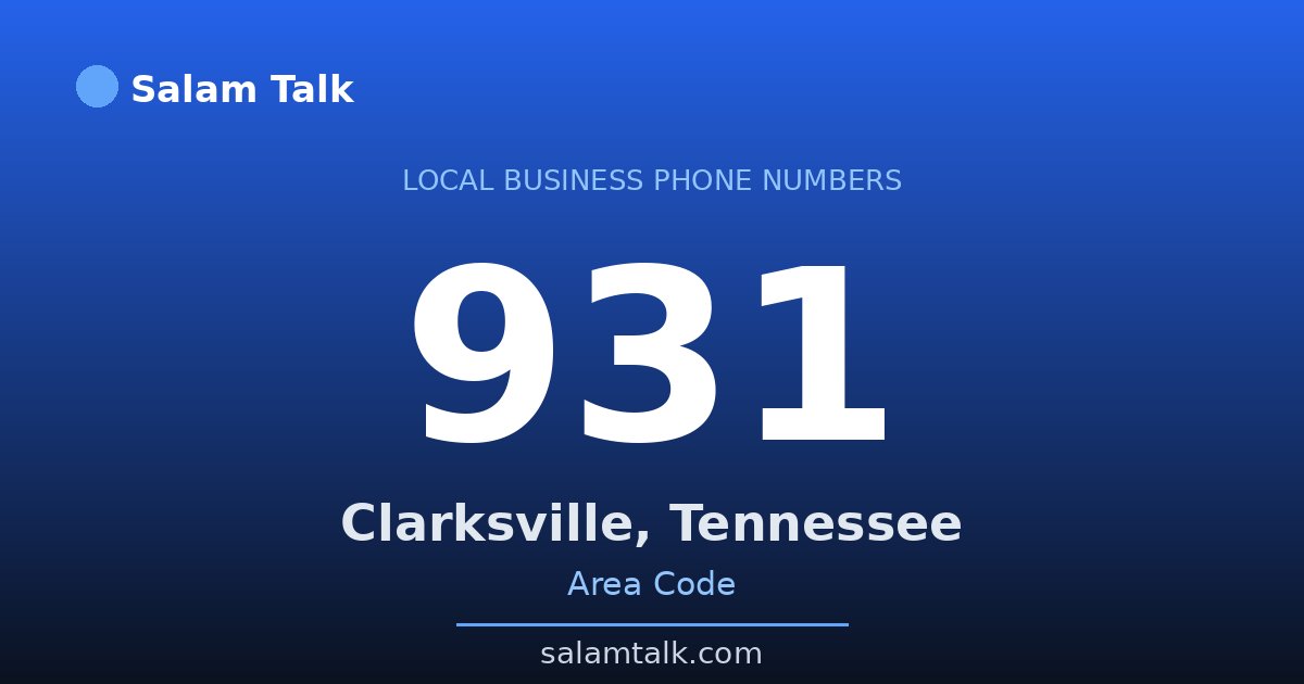 931 area code virtual business phone number for Clarksville, Tennessee — Salam Talk