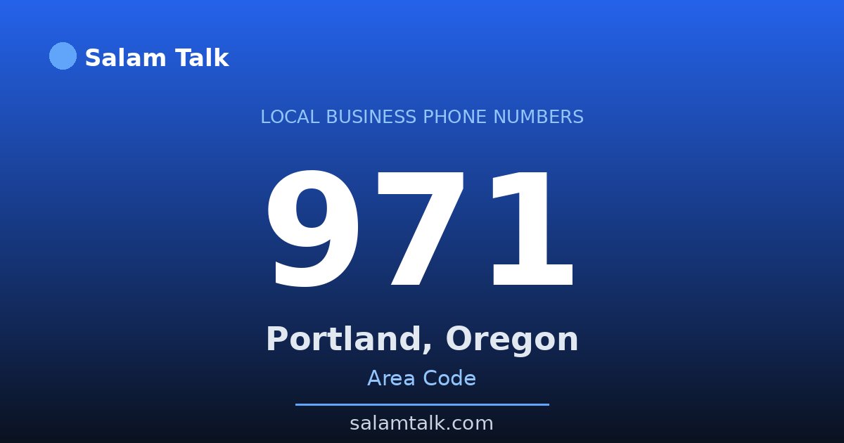971 area code virtual business phone number for Portland, Oregon — Salam Talk